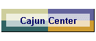 Cajun Center