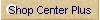 Shop Center Plus