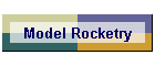 Model Rocketry